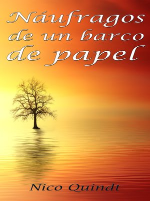 cover image of Náufragos de un barco de papel